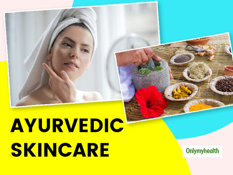 Skincare With Ayurveda: Rejuvenate Your Skin With These Ayurvedic Herbs